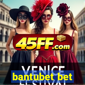 bantubet bet